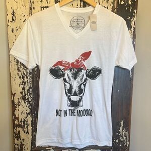 Women’s NWT Not In The Moood!  heifer T-shirt. Size Small.